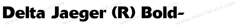 Delta Jaeger (R) Bold字体转换